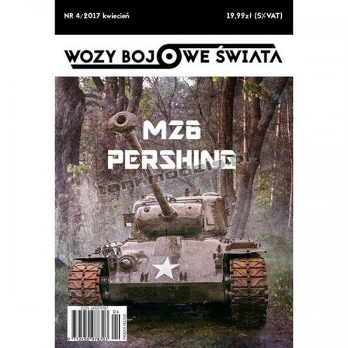 M26 Pershing - Wozy Bojowe Świata 11 (4/2017)